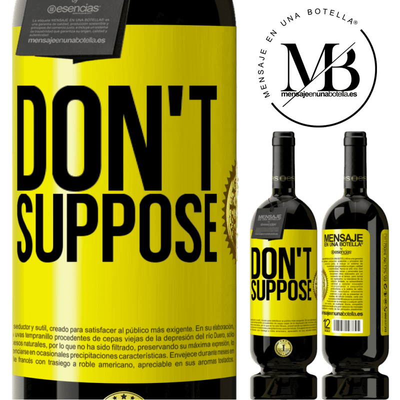 29,95 € Free Shipping | Red Wine Premium Edition MBS® Reserva Don't suppose Yellow Label. Customizable label Reserva 12 Months Harvest 2014 Tempranillo