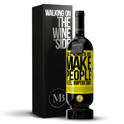 «Rule number one: make people feel important» Premium Edition MBS® Reserve