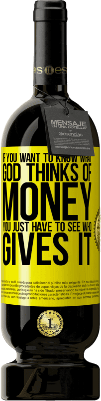«Если вы хотите знать, что Бог думает о деньгах, вам просто нужно посмотреть, кто их дает» Premium Edition MBS® Бронировать