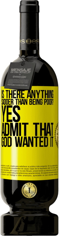 «есть ли что-нибудь более печальное, чем быть бедным? Да, признай, что Бог этого хотел» Premium Edition MBS® Бронировать