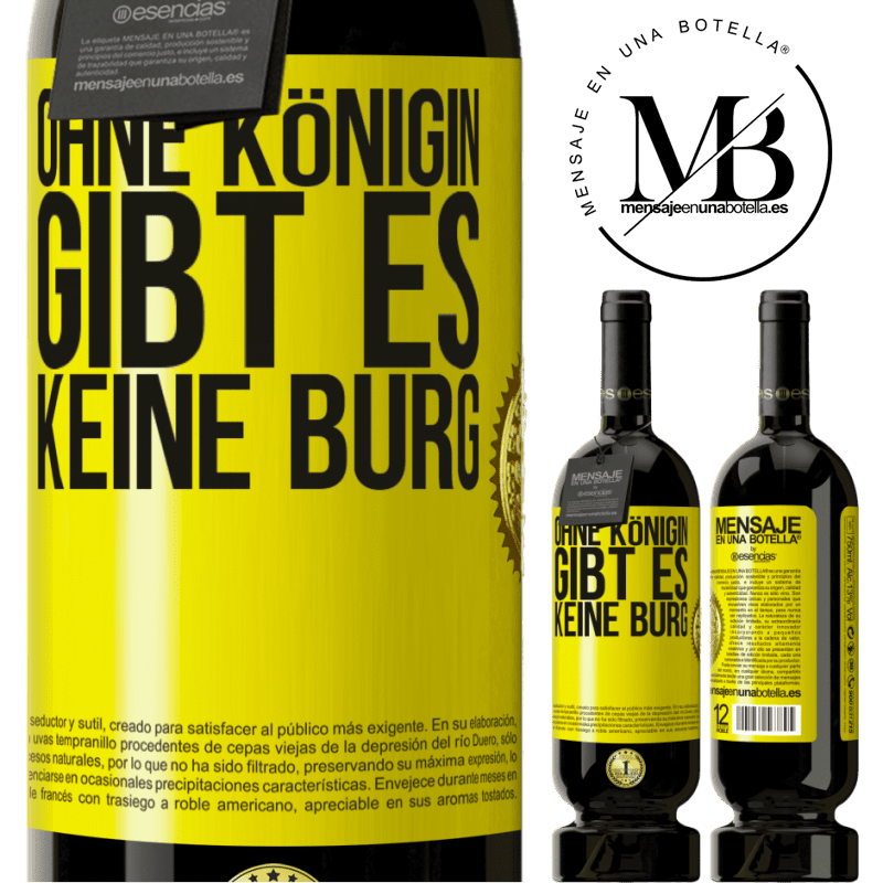 49,95 € Kostenloser Versand | Rotwein Premium Ausgabe MBS® Reserve Ohne Königin gibt es keine Burg Gelbes Etikett. Anpassbares Etikett Reserve 12 Monate Ernte 2015 Tempranillo