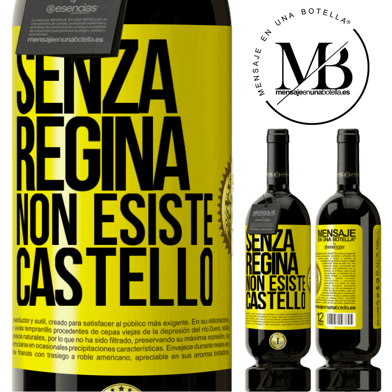 49,95 € Spedizione Gratuita | Vino rosso Edizione Premium MBS® Riserva Senza regina, non esiste castello Etichetta Gialla. Etichetta personalizzabile Riserva 12 Mesi Raccogliere 2015 Tempranillo