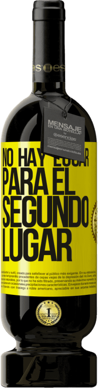 «No hay lugar para el segundo lugar» Edición Premium MBS® Reserva