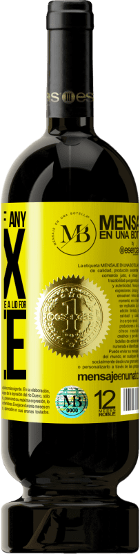 «To any person of any SEX with each glass of this wine we give a lid for FREE» Premium Edition MBS® Reserve