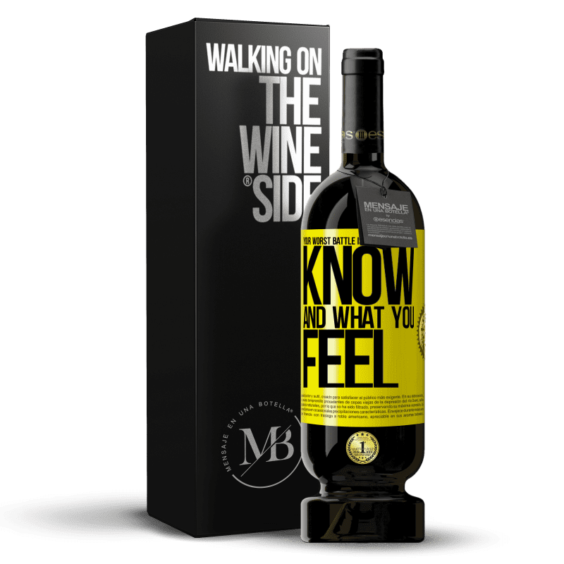 49,95 € Free Shipping | Red Wine Premium Edition MBS® Reserve Your worst battle is between what you know and what you feel Yellow Label. Customizable label Reserve 12 Months Harvest 2014 Tempranillo