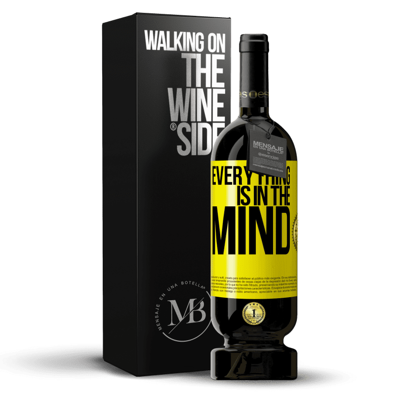 39,95 € Free Shipping | Red Wine Premium Edition MBS® Reserva Everything is in the mind Yellow Label. Customizable label Reserva 12 Months Harvest 2015 Tempranillo