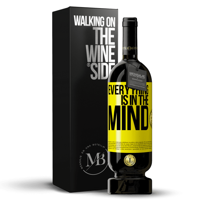 49,95 € Free Shipping | Red Wine Premium Edition MBS® Reserve Everything is in the mind Yellow Label. Customizable label Reserve 12 Months Harvest 2014 Tempranillo