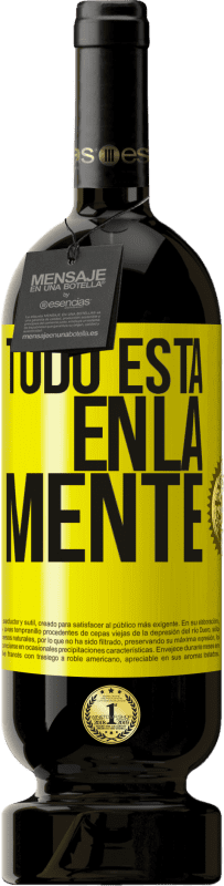 49,95 € Envío gratis | Vino Tinto Edición Premium MBS® Reserva Todo está en la mente Etiqueta Amarilla. Etiqueta personalizable Reserva 12 Meses Cosecha 2016 Tempranillo