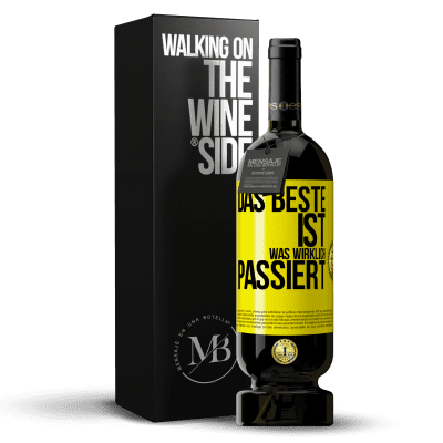 «Das Beste ist, was wirklich passiert» Premium Ausgabe MBS® Reserve