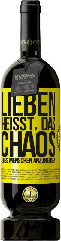 Kostenloser Versand | Rotwein Premium Ausgabe MBS® Reserve Lieben heißt, das Chaos eines Menschen anzunehmen Gelbes Etikett. Anpassbares Etikett Reserve 12 Monate Ernte 2016 Tempranillo