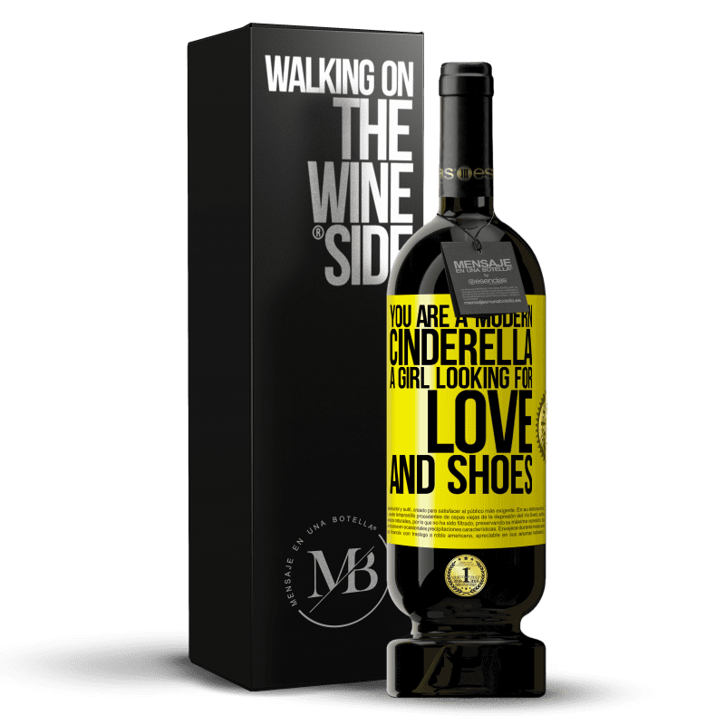 49,95 € Free Shipping | Red Wine Premium Edition MBS® Reserve You are a modern cinderella, a girl looking for love and shoes Yellow Label. Customizable label Reserve 12 Months Harvest 2014 Tempranillo