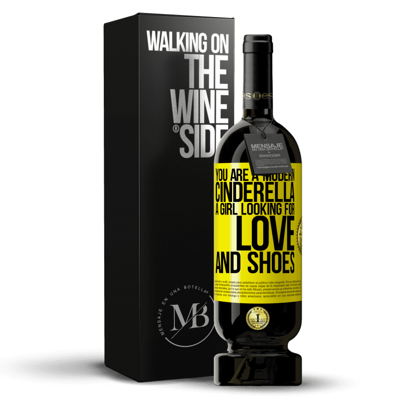 49,95 € Free Shipping | Red Wine Premium Edition MBS® Reserve You are a modern cinderella, a girl looking for love and shoes Yellow Label. Customizable label Reserve 12 Months Harvest 2016 Tempranillo
