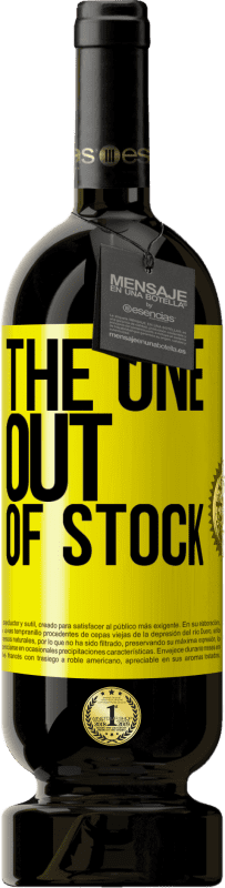 49,95 € 免费送货 | 红酒 高级版 MBS® 预订 The one out of stock 黄色标签. 可自定义的标签 预订 12 个月 收成 2014 Tempranillo