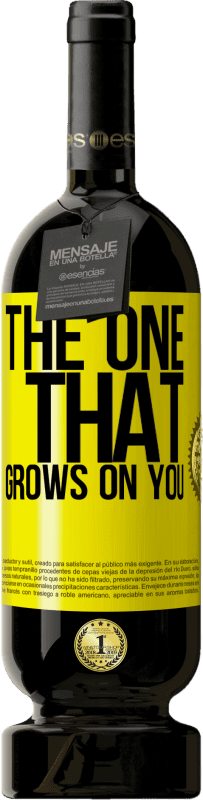 «The one that grows on you» プレミアム版 MBS® 予約する