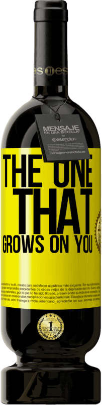 «The one that grows on you» Edição Premium MBS® Reserva