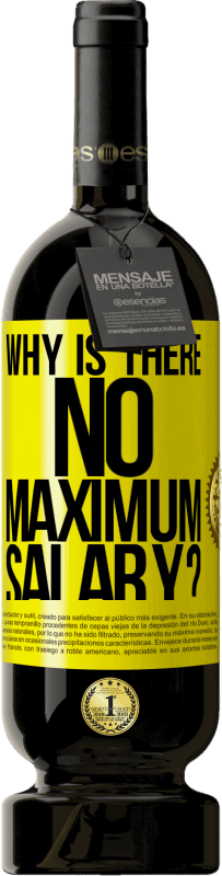 «why is there no maximum salary?» Premium Edition MBS® Reserve