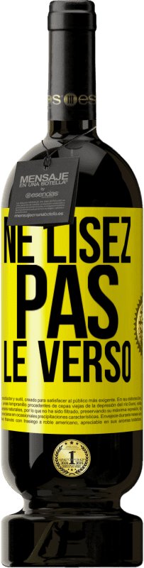 49,95 € Envoi gratuit | Vin rouge Édition Premium MBS® Réserve Ne lisez pas le verso Étiquette Jaune. Étiquette personnalisable Réserve 12 Mois Récolte 2014 Tempranillo