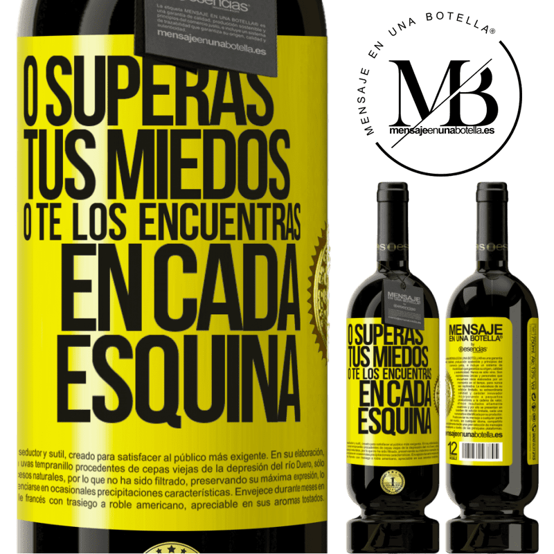39,95 € Envoi gratuit | Vin rouge Édition Premium MBS® Reserva Ou vous surmontez vos peurs, ou vous les trouvez dans tous les coins Étiquette Jaune. Étiquette personnalisable Reserva 12 Mois Récolte 2015 Tempranillo