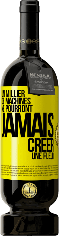 49,95 € Envoi gratuit | Vin rouge Édition Premium MBS® Réserve Un millier de machines ne pourront jamais créer une fleur Étiquette Jaune. Étiquette personnalisable Réserve 12 Mois Récolte 2016 Tempranillo