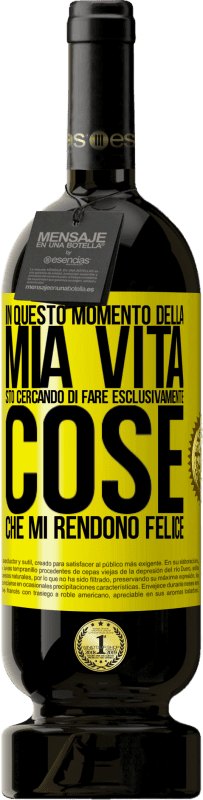 49,95 € Spedizione Gratuita | Vino rosso Edizione Premium MBS® Riserva In questo momento della mia vita, sto cercando di fare esclusivamente cose che mi rendono felice Etichetta Gialla. Etichetta personalizzabile Riserva 12 Mesi Raccogliere 2016 Tempranillo