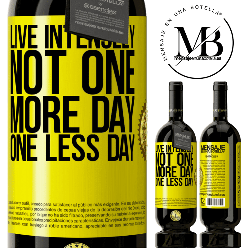 29,95 € Free Shipping | Red Wine Premium Edition MBS® Reserva Live intensely, not one more day, one less day Yellow Label. Customizable label Reserva 12 Months Harvest 2014 Tempranillo