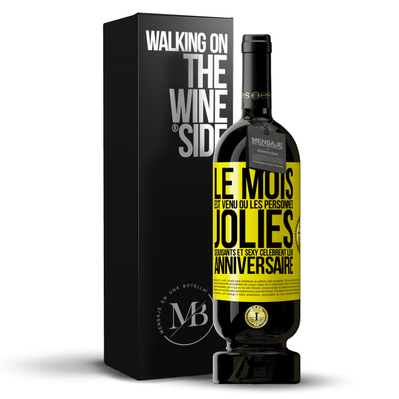 49,95 € Envoi gratuit | Vin rouge Édition Premium MBS® Réserve Le mois est venu où les personnes jolies, séduisants et sexy célèbrent leur anniversaire Étiquette Jaune. Étiquette personnalisable Réserve 12 Mois Récolte 2015 Tempranillo