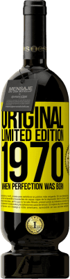 Free Shipping | Red Wine Premium Edition MBS® Reserve Original. Limited edition. 1970. When perfection was born Yellow Label. Customizable label Reserve 12 Months Harvest 2015 Tempranillo