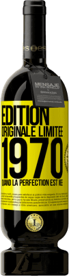 Envoi gratuit | Vin rouge Édition Premium MBS® Réserve Édition Originale Limitée 1970. Quand la perfection est née Étiquette Jaune. Étiquette personnalisable Réserve 12 Mois Récolte 2016 Tempranillo