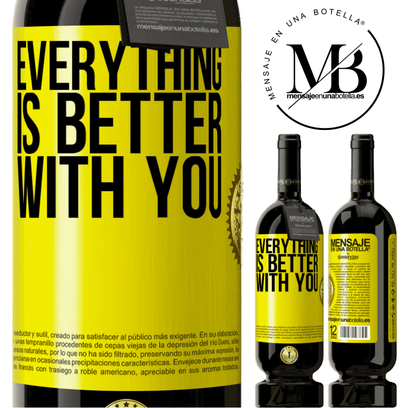 29,95 € Free Shipping | Red Wine Premium Edition MBS® Reserva Everything is better with you Yellow Label. Customizable label Reserva 12 Months Harvest 2014 Tempranillo