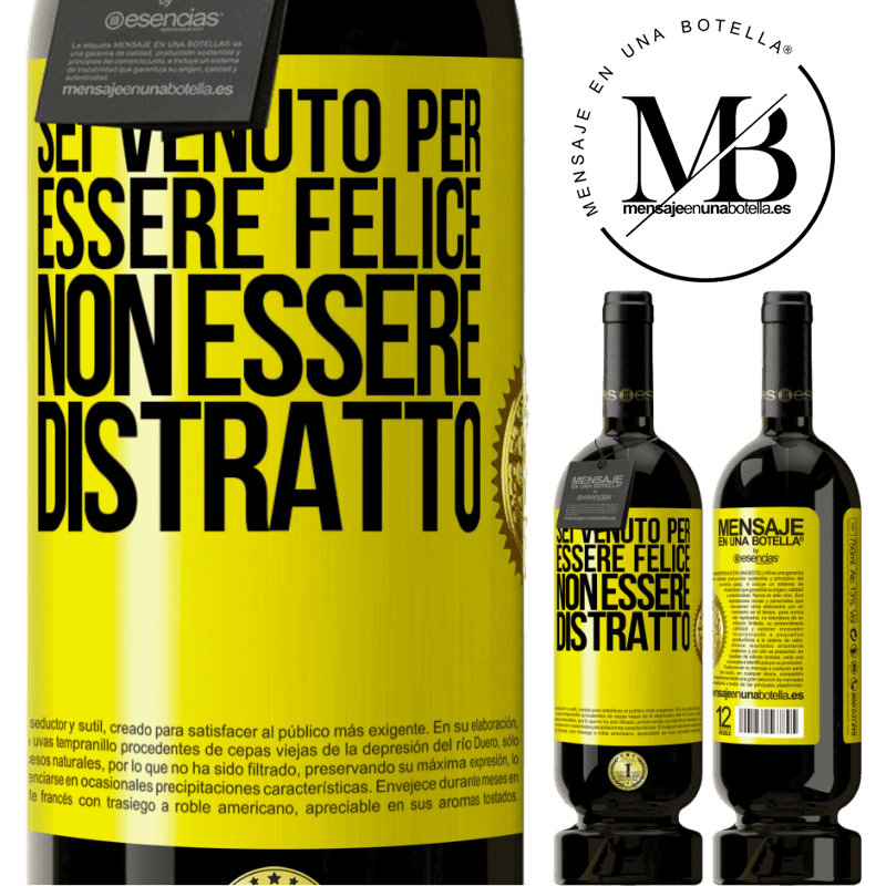 49,95 € Spedizione Gratuita | Vino rosso Edizione Premium MBS® Riserva Sei venuto per essere felice, non essere distratto Etichetta Gialla. Etichetta personalizzabile Riserva 12 Mesi Raccogliere 2015 Tempranillo