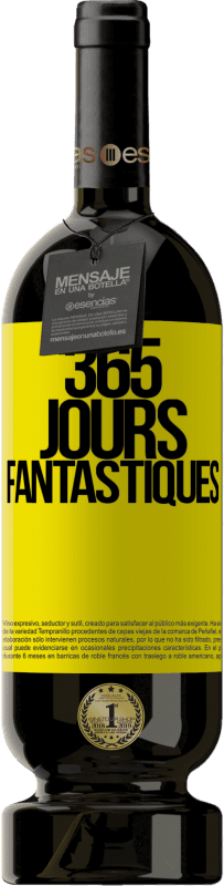 Envoi gratuit | Vin rouge Édition Premium MBS® Réserve 365 jours fantastiques Étiquette Jaune. Étiquette personnalisable Réserve 12 Mois Récolte 2015 Tempranillo