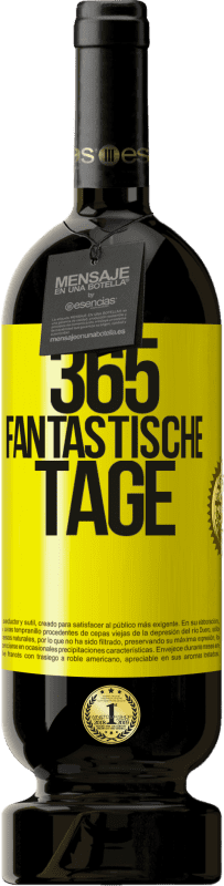 49,95 € | Rotwein Premium Ausgabe MBS® Reserve 365 fantastische Tage Gelbes Etikett. Anpassbares Etikett Reserve 12 Monate Ernte 2014 Tempranillo