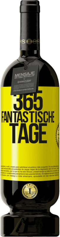 49,95 € | Rotwein Premium Ausgabe MBS® Reserve 365 fantastische Tage Gelbes Etikett. Anpassbares Etikett Reserve 12 Monate Ernte 2015 Tempranillo