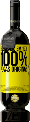 Envio grátis | Vinho tinto Edição Premium MBS® Reserva Fabricado em 1978. 100% peças originais Etiqueta Amarela. Etiqueta personalizável Reserva 12 Meses Colheita 2015 Tempranillo