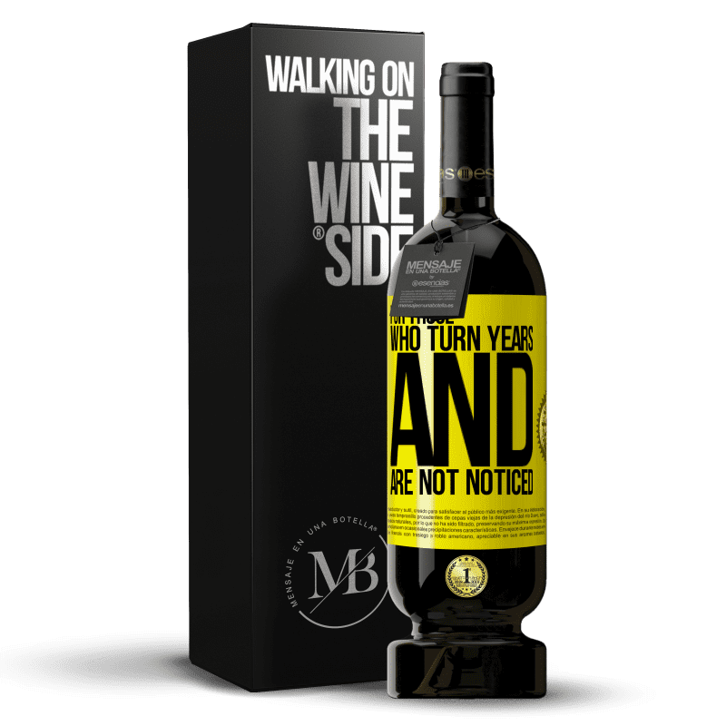 39,95 € Free Shipping | Red Wine Premium Edition MBS® Reserva For those who turn years and are not noticed Yellow Label. Customizable label Reserva 12 Months Harvest 2015 Tempranillo