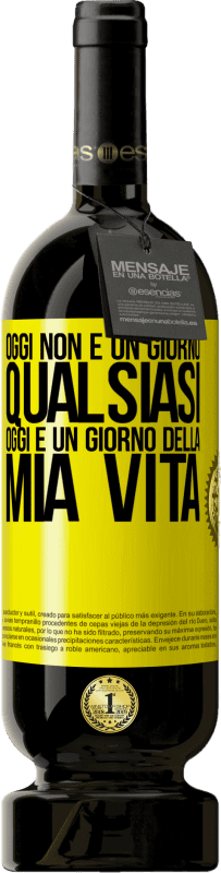 49,95 € Spedizione Gratuita | Vino rosso Edizione Premium MBS® Riserva Oggi non è un giorno qualsiasi, oggi è un giorno della mia vita Etichetta Gialla. Etichetta personalizzabile Riserva 12 Mesi Raccogliere 2016 Tempranillo