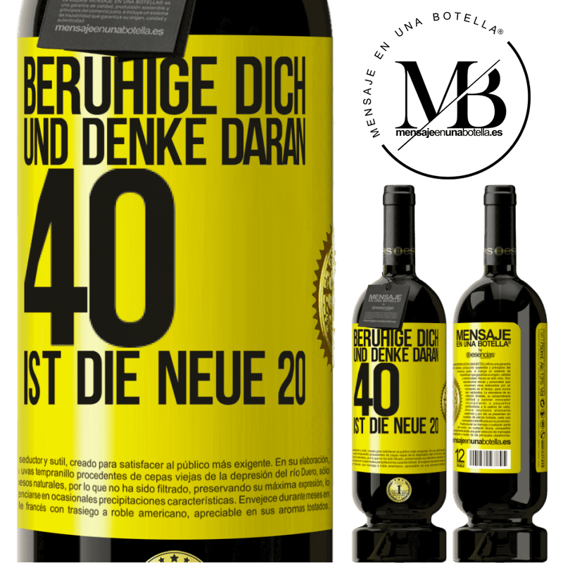 29,95 € Kostenloser Versand | Rotwein Premium Ausgabe MBS® Reserva Beruhige dich und denke daran, 40 ist die neue 20 Gelbes Etikett. Anpassbares Etikett Reserva 12 Monate Ernte 2014 Tempranillo