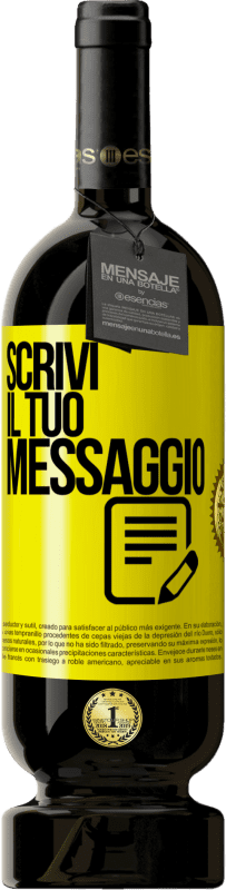 49,95 € | Vino rosso Edizione Premium MBS® Riserva Scrivi il tuo messaggio Etichetta Gialla. Etichetta personalizzabile Riserva 12 Mesi Raccogliere 2015 Tempranillo