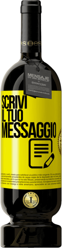 49,95 € | Vino rosso Edizione Premium MBS® Riserva Scrivi il tuo messaggio Etichetta Gialla. Etichetta personalizzabile Riserva 12 Mesi Raccogliere 2016 Tempranillo