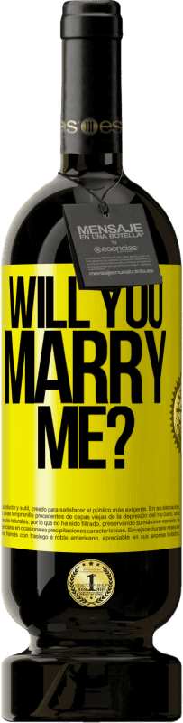 49,95 € 送料無料 | 赤ワイン プレミアム版 MBS® 予約する 結婚して下さい？ 黄色のラベル. カスタマイズ可能なラベル 予約する 12 月 収穫 2016 Tempranillo