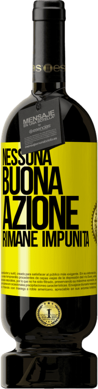 Spedizione Gratuita | Vino rosso Edizione Premium MBS® Riserva Nessuna buona azione rimane impunita Etichetta Gialla. Etichetta personalizzabile Riserva 12 Mesi Raccogliere 2014 Tempranillo