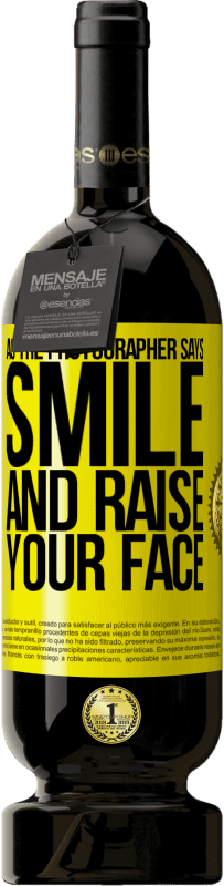 «As the photographer says, smile and raise your face» Premium Edition MBS® Reserve