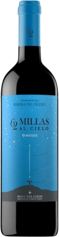 Бесплатная доставка | Красное вино Pago del Cielo 62 millas al Cielo 9 Meses Молодой D.O. Ribera del Duero Кастилия-Леон Испания 75 cl