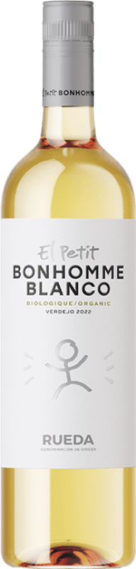 Бесплатная доставка | Белое вино Bonhomme El Petit Bonhomme Blanco Organic D.O. Rueda Испания Verdejo 75 cl