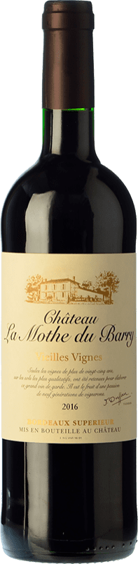 Envoi gratuit | Vin rouge Château La Mothe du Barry Vieilles Vignes Chêne A.O.C. Bordeaux Bordeaux France Merlot 75 cl