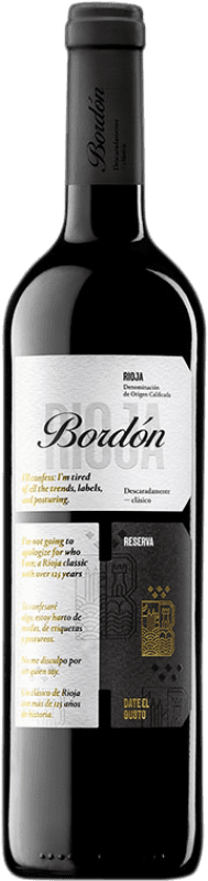 Spedizione Gratuita | Vino rosso Bodegas Franco Españolas Bordón Riserva D.O.Ca. Rioja La Rioja Spagna Tempranillo, Grenache, Mazuelo 75 cl