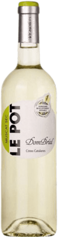 Envoi gratuit | Vin blanc Vignobles Dom Brial Le Pot Muscat Sec Jeune A.O.C. France France Muscat 75 cl