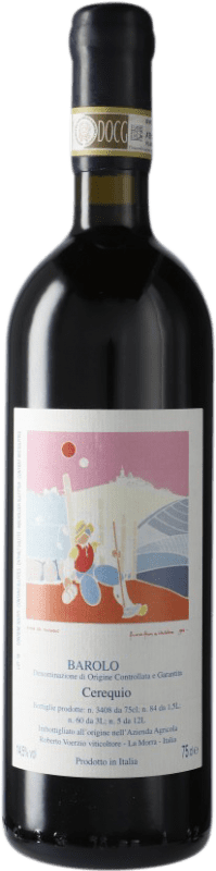 Бесплатная доставка | Красное вино Roberto Voerzio Cerequio D.O.C.G. Barolo Пьемонте Италия Nebbiolo — Неббиоло 75 cl